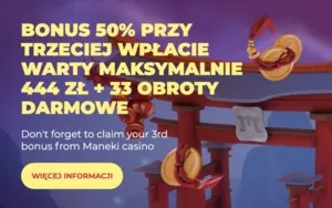 bonus kasynowe maneki przy trzeciej wplacie